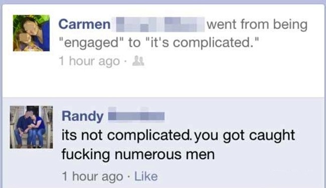reddit r quityourbullshit - Carmen went from being "engaged" to "it's complicated." 1 hour ago Randy its not complicated. you got caught fucking numerous men 1 hour ago