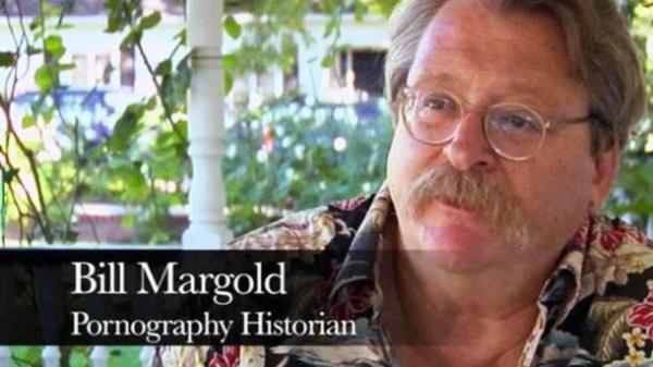 pornography historian - Bill Margold Pornography Historian