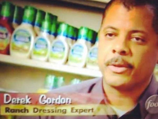 ranch dressing expert - Derek Gordon Ranch Dressing Expert foo