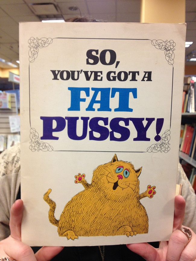 so you ve got a fat pussy - Op Do So, You'Ve Gota Fat Pussy!