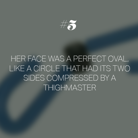 atmosphere - Her Face Was A Perfect Oval, A Circle That Had Its Two Sides Compressed By A Thighmaster