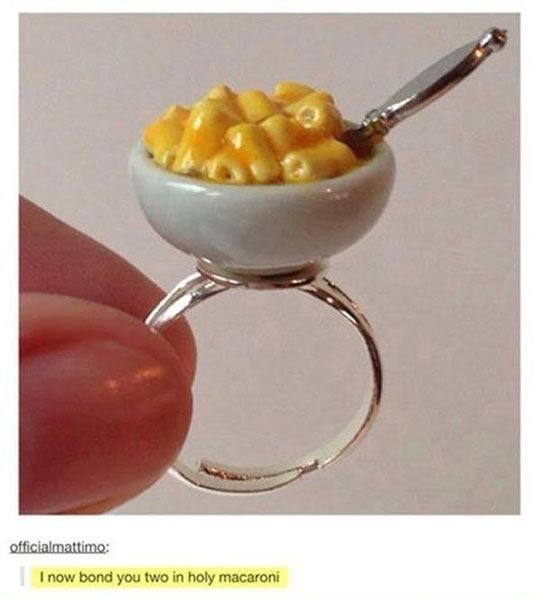 pun mac and cheese ring - officialmattimo I now bond you two in holy macaroni