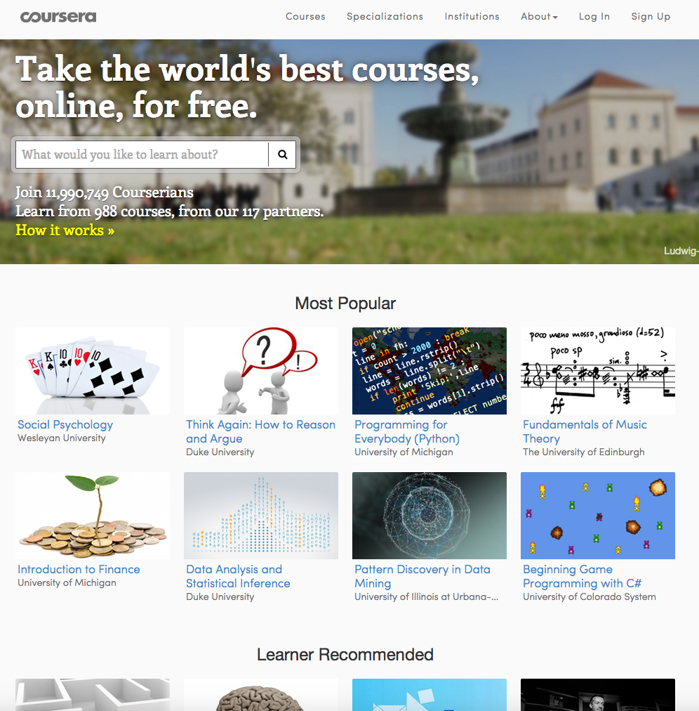 www.Coursera.com - You can take the world's best courses for free. No tuition. No books to buy.