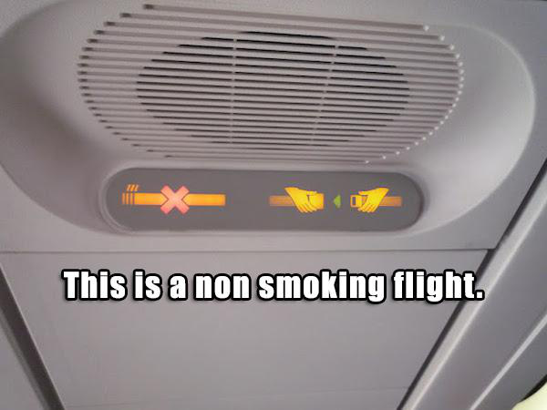 electronics - This is a non smoking flight.