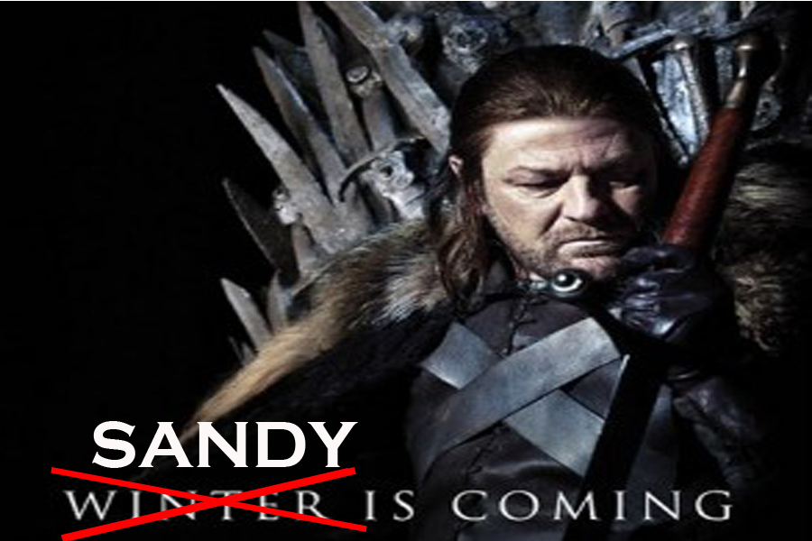 The Noise of Hurricane Sandy can be Heard all the way in Westeros!!!!! lol