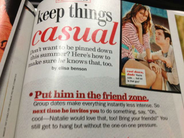 Long line-up for check-out, while waiting, I opened up this magazine and the article was about "Friend Zoning" a guy.