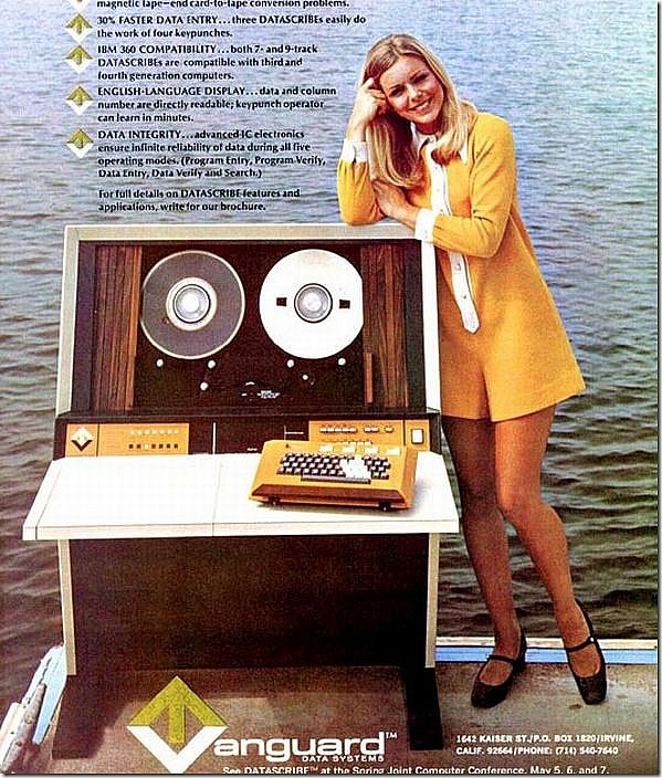 vintage computer ads - computers miniskirts - magnetic tapeend cardtolape conversion problems. 30% Faster Data Entry... three Datascribes easily do the work of four keypunches. Ibm 360 Compatibility...both 7 and 9track Datascribe are compatible with third