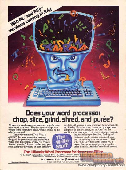 vintage computer ads - poster - .. Ibm Pc and PCjr versions coming in July bile Does your word processor chop, slice, grind, shred, and pure? The All too many ward processing programs can make mince symbols. All you do istinite and leave the processing to