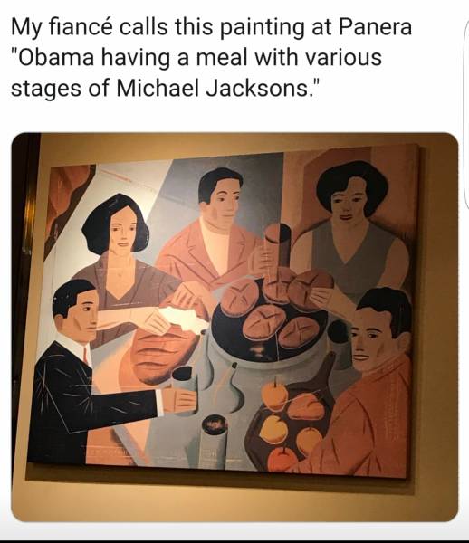 funny art memes - My fianc calls this painting at Panera "Obama having a meal with various stages of Michael Jacksons."