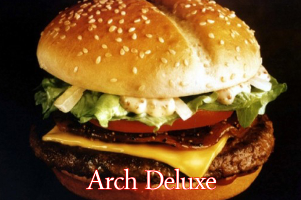 fast food items - Arch Deluxe