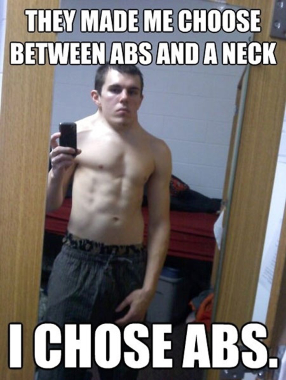 kid photoshop fails - They Made Me Choose Between Abs And A Neck I Chose Abs.