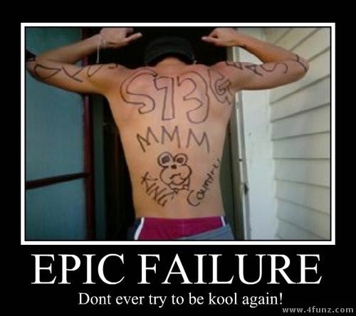 Weird, Epic, and Fail tattoo's