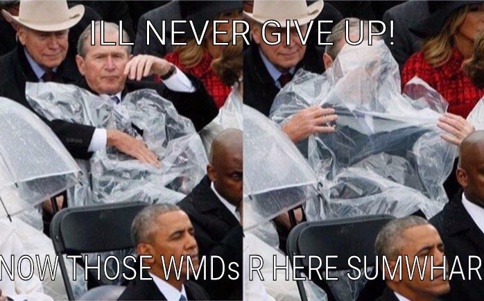 Prez. Bush still looking for those WMDs..