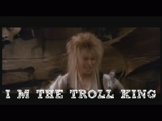 im trolling gif - Im The Troll King
