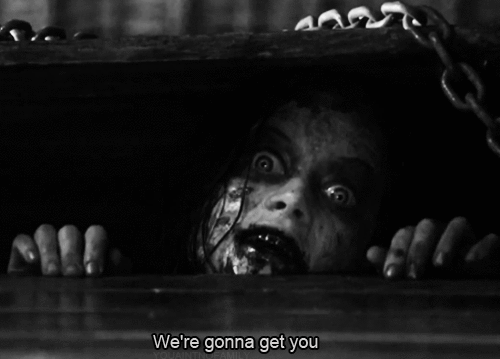 horror gif - We're gonna get you