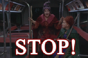 Hocus Pocus 1993Winifred: We desire children.Bus driver: "Hey, that may take me a couple of tries, but I don't think that'd be a problem."
