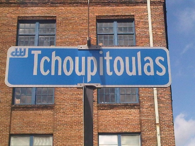 You know exactly how to pronounce: Tchoupitoulas, Tujagues, Etouffée and Lagniappe.