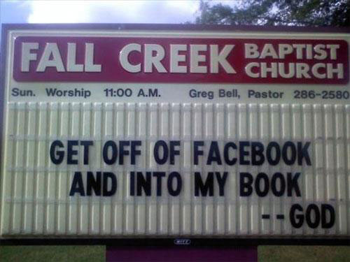 Humour - Fall Creek Baptist Sun. Worship A.M. Greg Bell, Pastor 2862580 Get Off Of Facebook | And Into My Book 17 |God