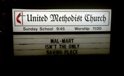 signage - United Methodist Church Sunday School Worship WalMart Isn'T The Only Saving Place