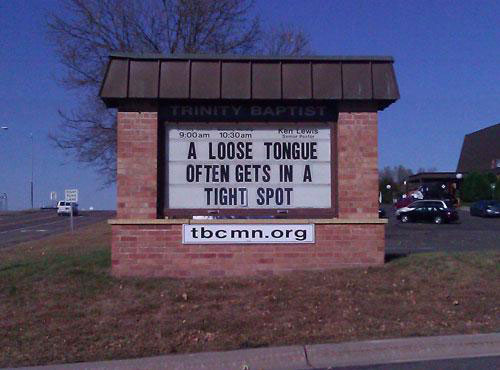 sign - Trinity Baptis am . A Loose Tongue Often Gets In A Tight Spot tbcmn.org