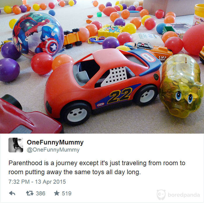 Upbringing - OneFunny Mummy Parenthood is a journey except it's just traveling from room to room putting away the same toys all day long. 27 386 519 boredpanda