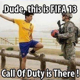 call of duty camper memes - Dude, this is Fifa 13 Call Of Duty is There !