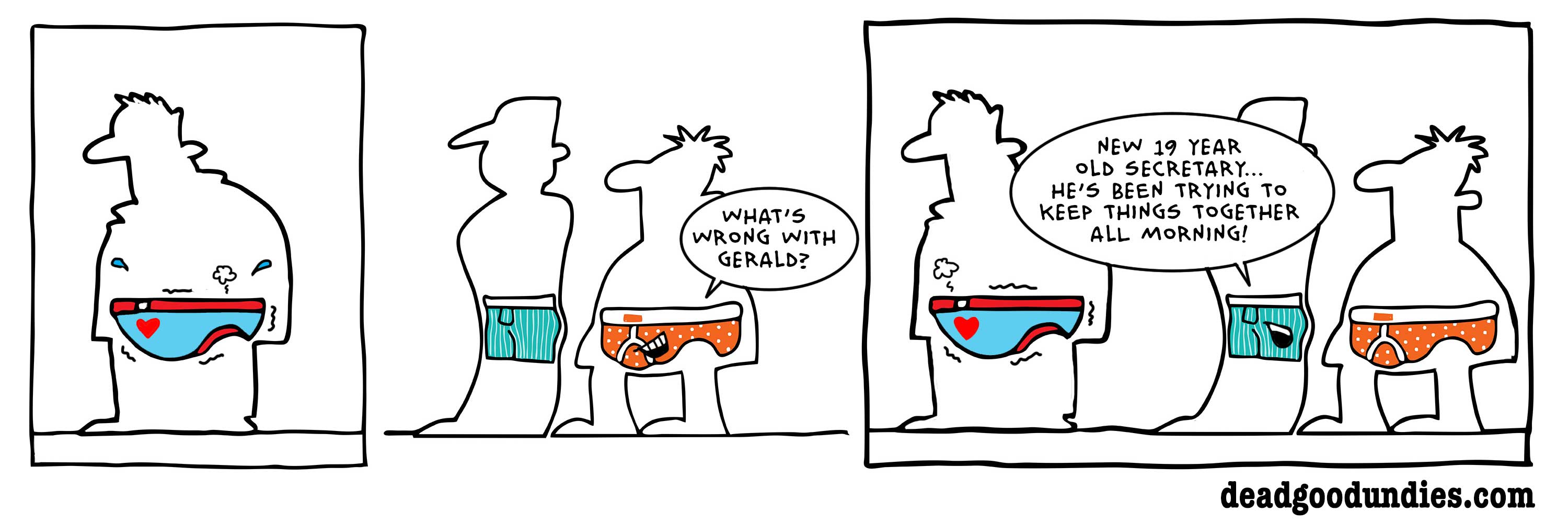 Weekly comic strips brought to you by Deadgoodundies.com