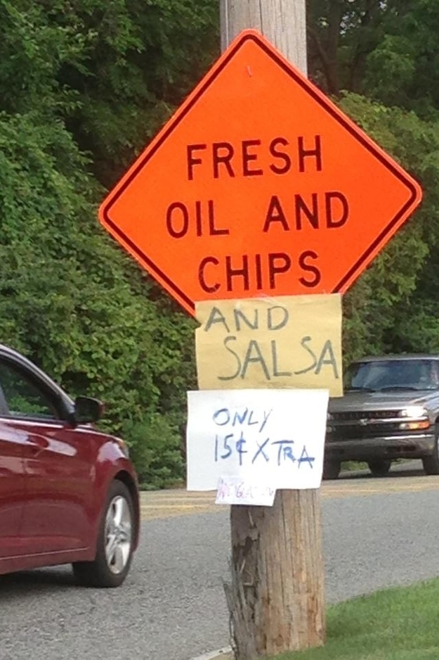 street sign - Fresh Oil And Chips And Salsal Only 15 Xtra