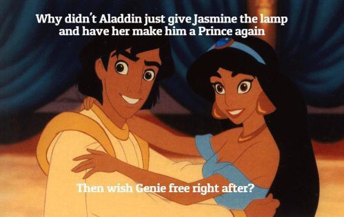 original aladdin and jasmine - Why didn't Aladdin just give Jasmine the lamp and have her make him a Prince again Then wish Genie free right after?