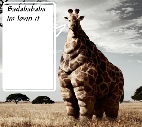 fat giraffe - Badabababa Im lovin it