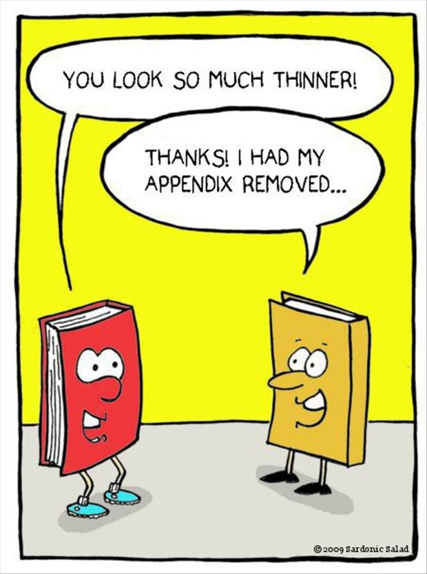 books funny - You Look So Much Thinner! Thanks! I Had My Appendix Removed... 2009 Sardonic Salad
