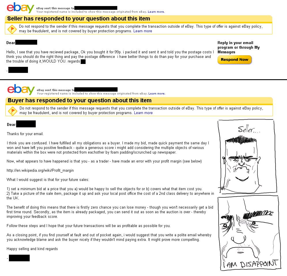 eBay seller makes a loss...expects buyer to pay more when he's received package.