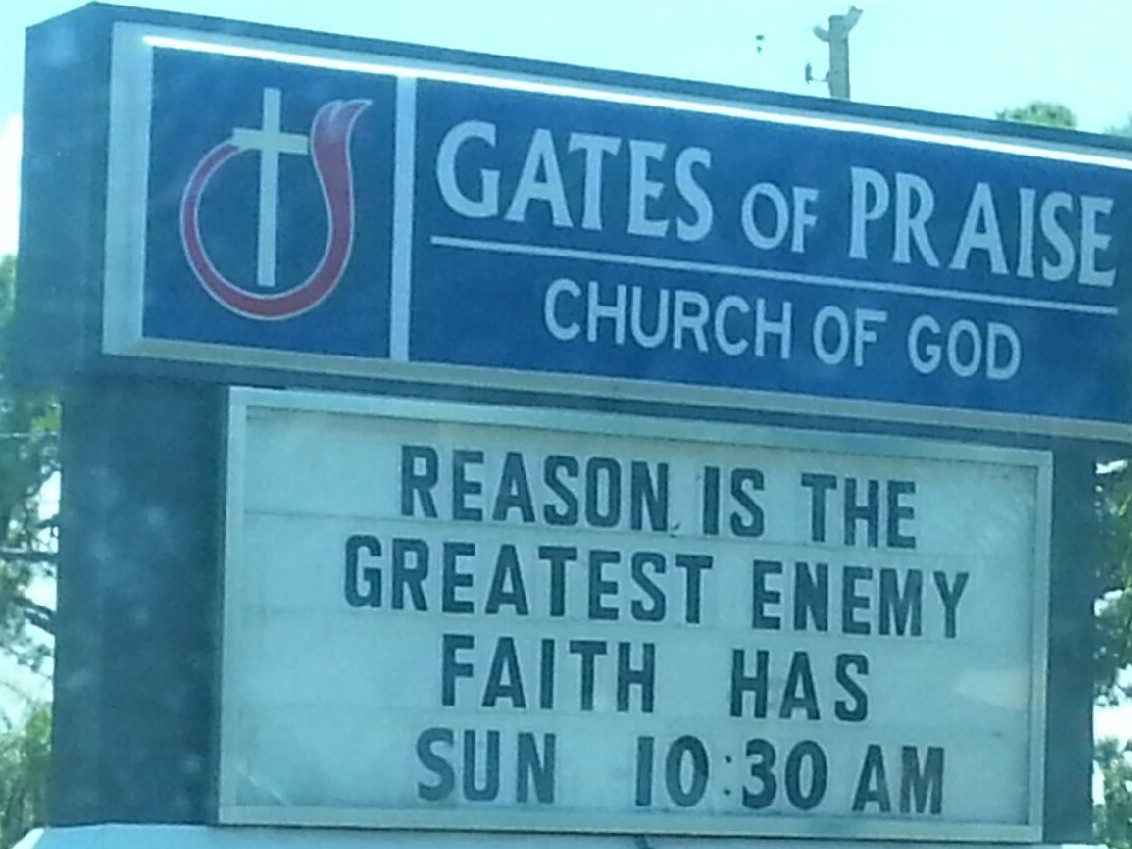Religion - Es Of Praise Church Of God Reason Is The Greatest Enemy Faith Has Sun