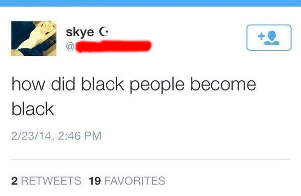 lose your faith in humanity - skye how did black people become black 22314, 2 19 Favorites