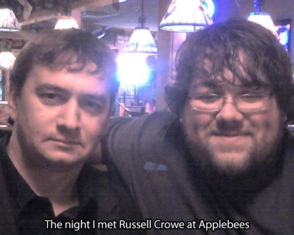 people who think they met celebrities - The night I met Russell Crowe at Applebees
