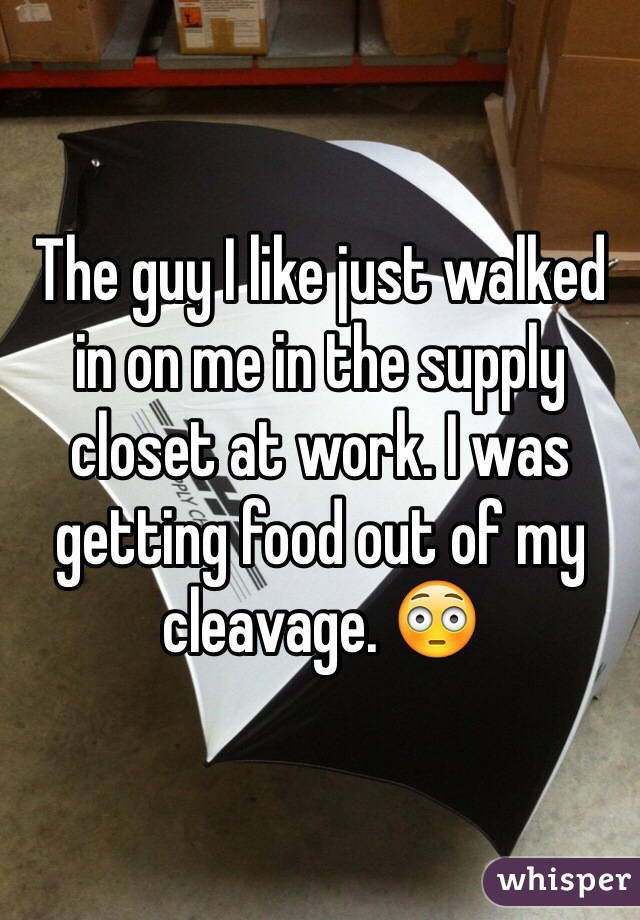whisper - whisper confessions work - The guyl just walked in on me in the supply closet at work I was getting food out of my cleavage. whisper