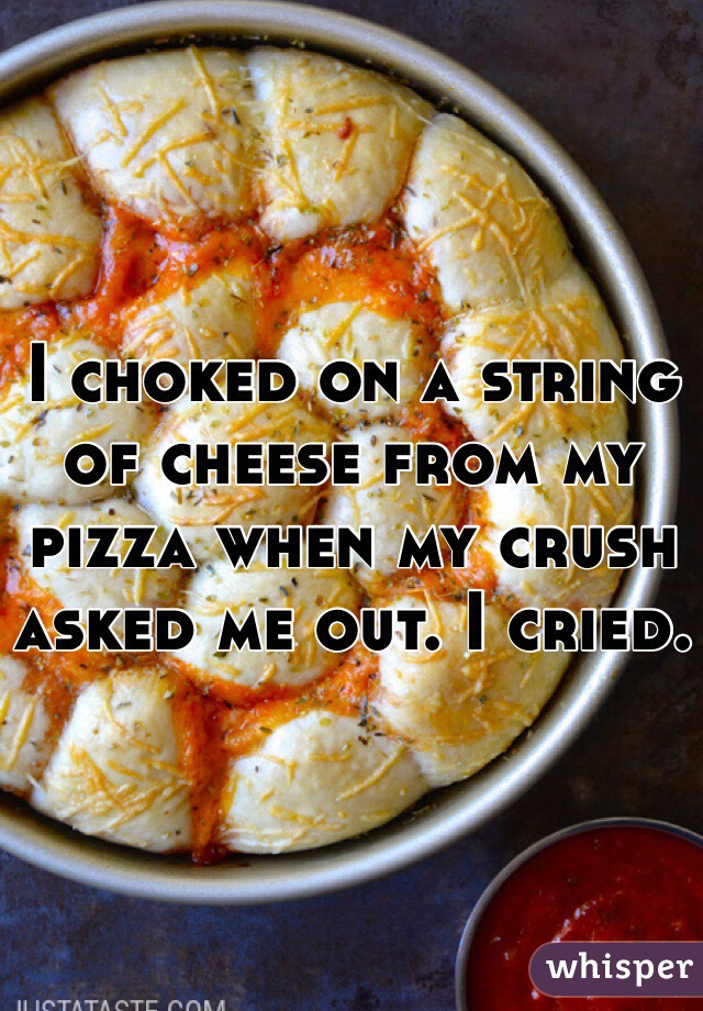 whisper - dish - | Choked On A String Of Cheese From My Pizza When My Crush Asked Me Out. I Cried. whisper Ligtata Cte Con