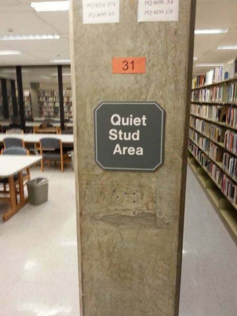 funny signs at university - 31 Quiet Stud Area