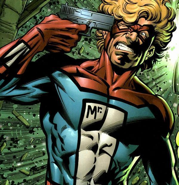 Mr. Immortal is a Marvel character with no special powers except immortality. He has been killed in ways including shot, suffocated, stabbed, drowned, crushed, starved, dehydrated, exploded, poisoned, decapitated, irradiated and incinerated.