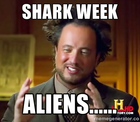 This is just a simple meme talking about shark week on Discovery.