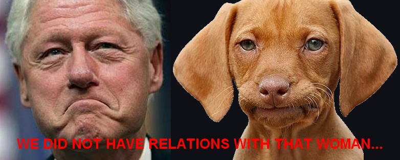 PHOTOSHOP CONTEST #85 Clinton and Dog did not have relations with that woman!