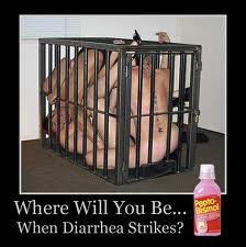 Where will you be when diarrhea strikes?!?