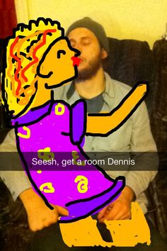 snapchat snapchat doodle - Seesh, get a room Dennis 3