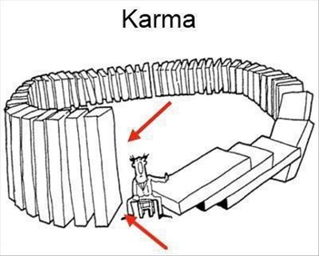 That's How Karma Works...