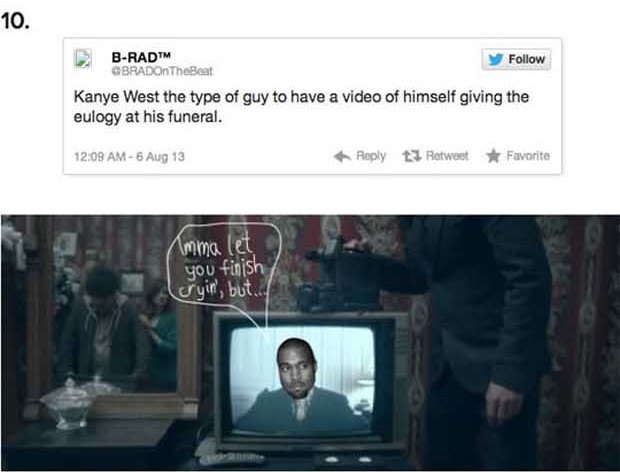 Kanye West Is The Type Of Guy Who...