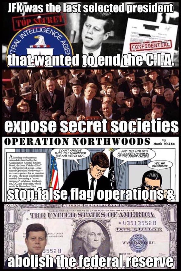 dollar bill - Intellence Jfk was the last selected president Top Soires &Tral Ce Agen Confidential that wanted to end the Cia. expose secret societies Operation Northwoods by Mack White Icant Approve This Tell Lemnitzer The Answer Is No And Tell Him Hes N