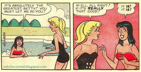 dirty archie comics - It Is! It'S Absolutely The Greatest, Betty! You Must Let Me Do You! WEll, All Right. If It'S Really That Good! It is! mitchoconnell.blogspot.com