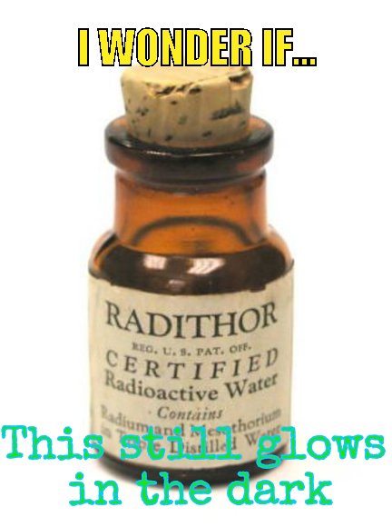 Old vial of a radium/thorium solution thought to have medicinal properties, circa 1900