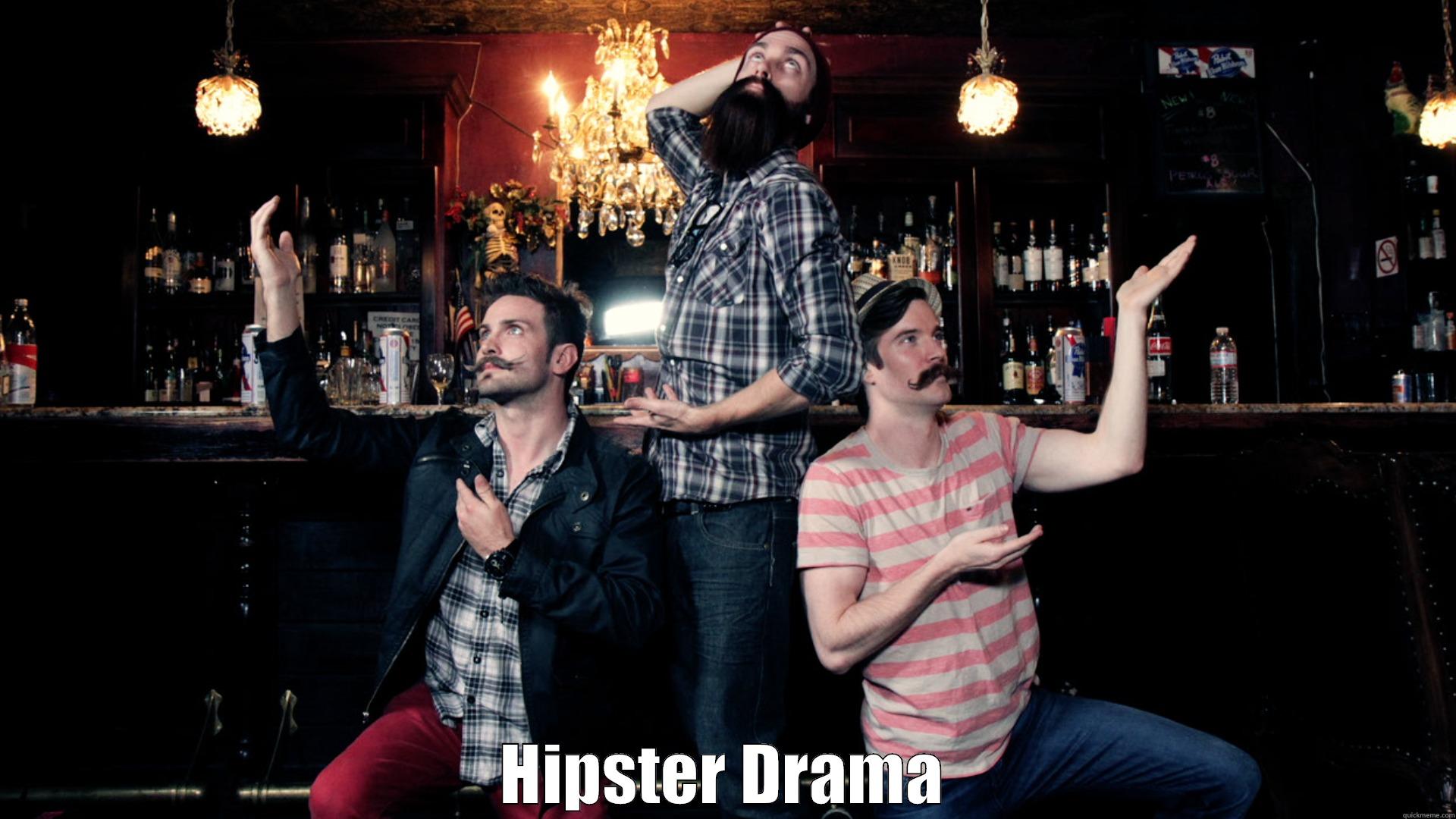 Hipster pic from the funniest Hipster vid of all time...

Hipster- The Get Down
https://www.youtube.com/watch?v=mzYHHl24iDo