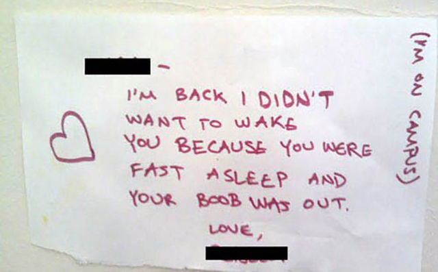 handwriting - I'M Back I Didn'T Want To Wake You Because You Were Fast Asleep And Your Boob Was Out. Love, Ym On Campus